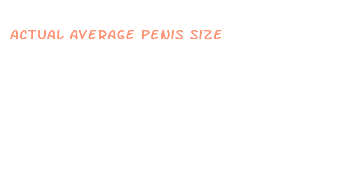 actual average penis size