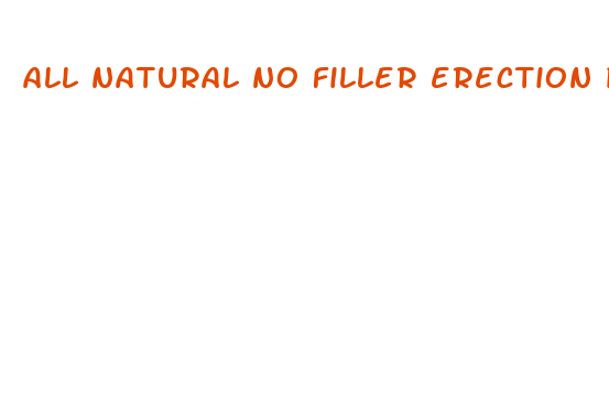 all natural no filler erection pills