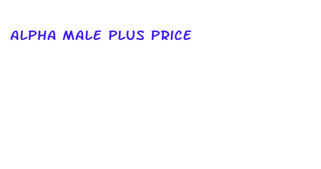 alpha male plus price