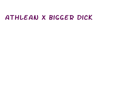 athlean x bigger dick