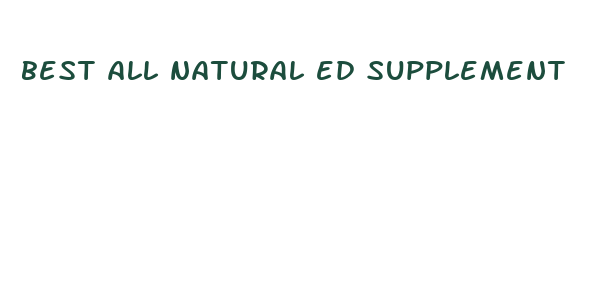 best all natural ed supplement