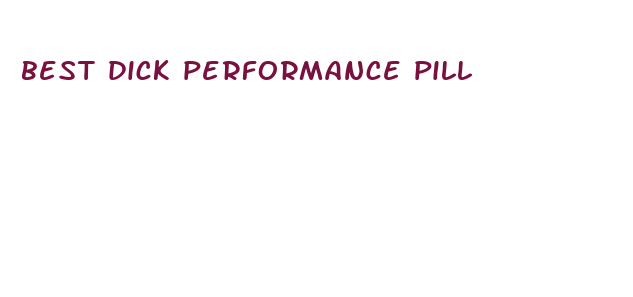 best dick performance pill