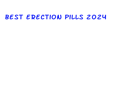 best erection pills 2024