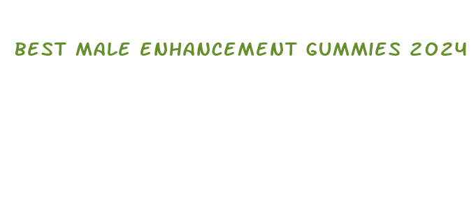 best male enhancement gummies 2024