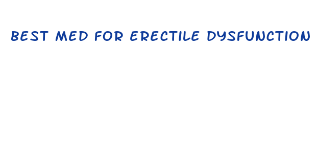 best med for erectile dysfunction