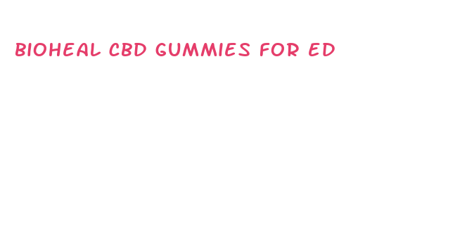 bioheal cbd gummies for ed