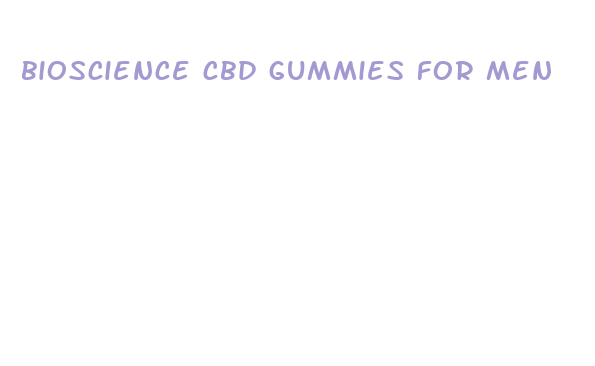 bioscience cbd gummies for men