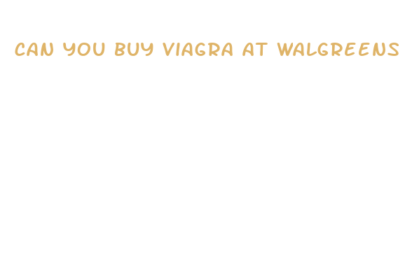 can you buy viagra at walgreens