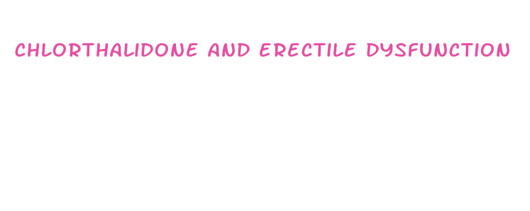 chlorthalidone and erectile dysfunction