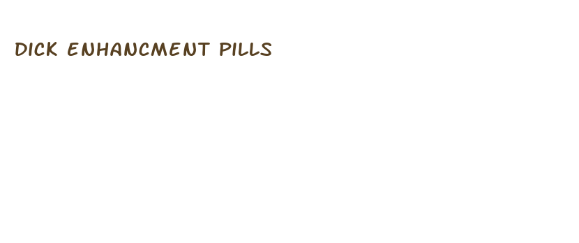 dick enhancment pills