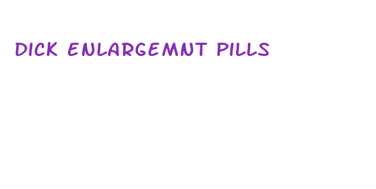 dick enlargemnt pills