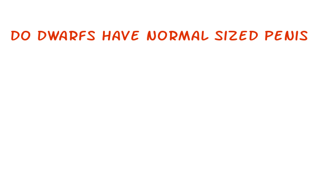 do dwarfs have normal sized penis