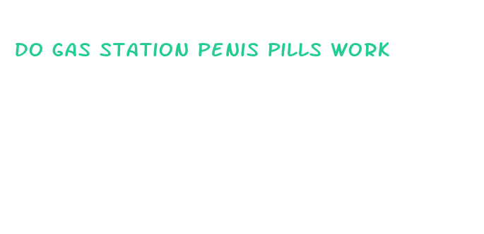 do gas station penis pills work