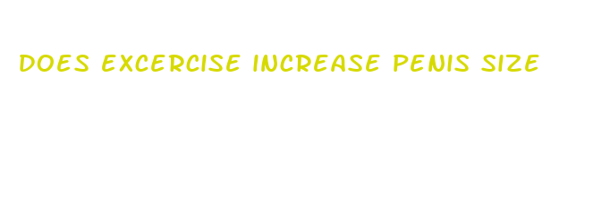 does excercise increase penis size