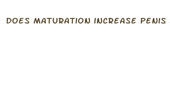 does maturation increase penis size