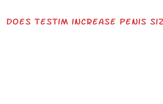 does testim increase penis size