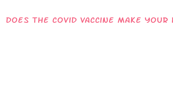 does the covid vaccine make your penis bigger