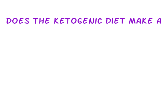 does the ketogenic diet make a man s penis get bigger