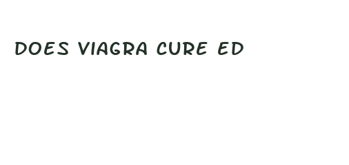 does viagra cure ed