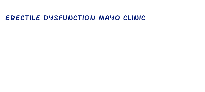 erectile dysfunction mayo clinic