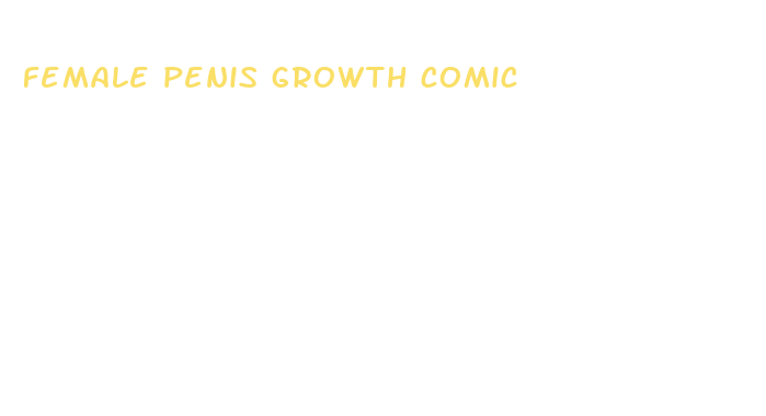 female penis growth comic