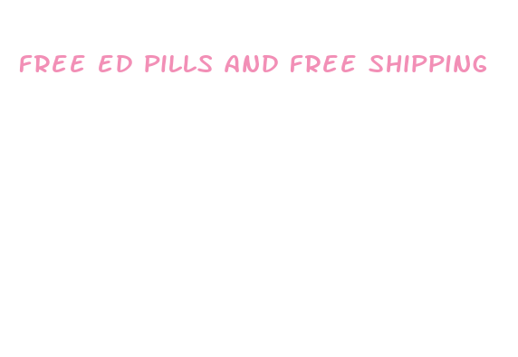 free ed pills and free shipping