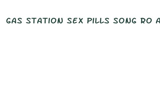 gas station sex pills song ro album