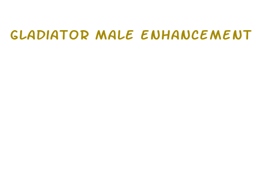 gladiator male enhancement pills reviews