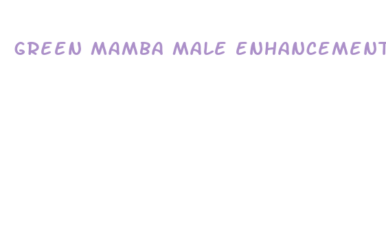 green mamba male enhancement pills