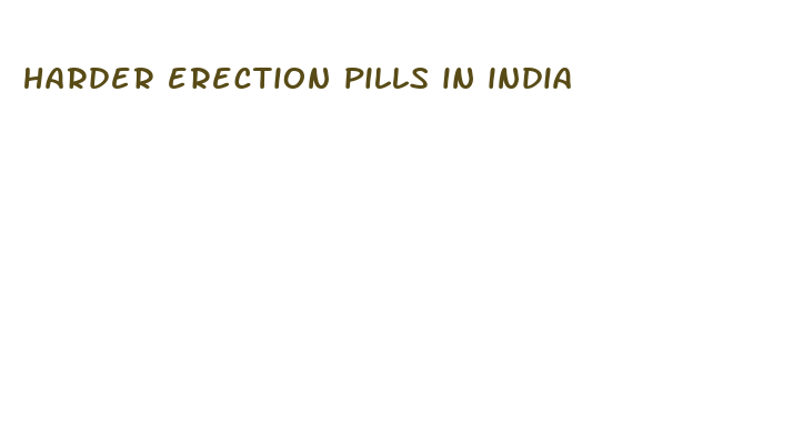 harder erection pills in india