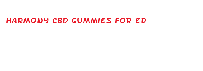 harmony cbd gummies for ed