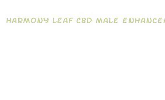 harmony leaf cbd male enhancement gummies