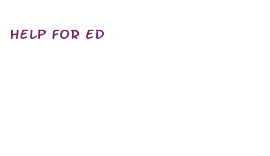 help for ed