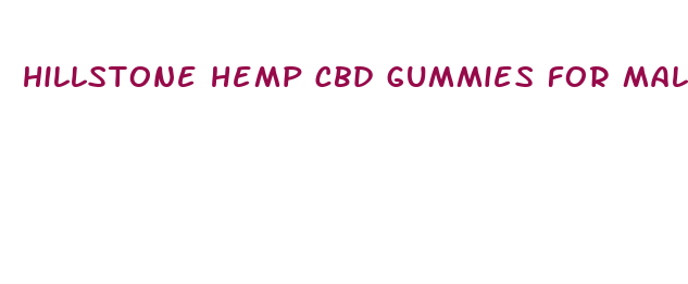 hillstone hemp cbd gummies for male enhancement