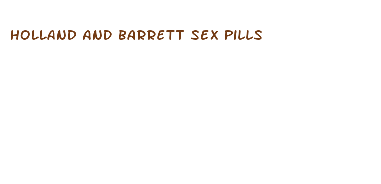 holland and barrett sex pills