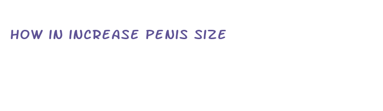 how in increase penis size