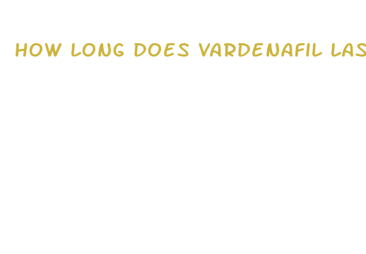 how long does vardenafil last