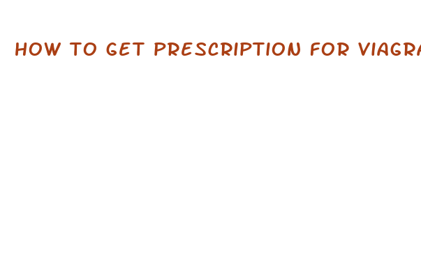 how to get prescription for viagra