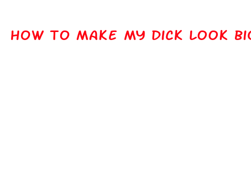 how to make my dick look bigger on webcam omegle