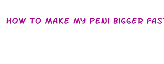 how to make my peni bigger fast video