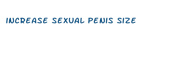 increase sexual penis size