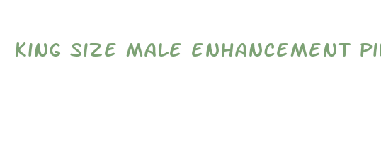 king size male enhancement pills directions