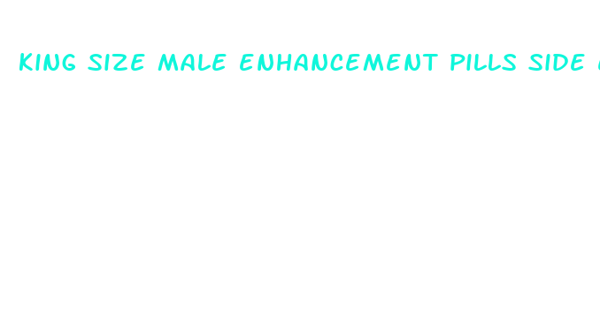 king size male enhancement pills side effects