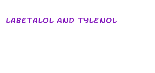 labetalol and tylenol