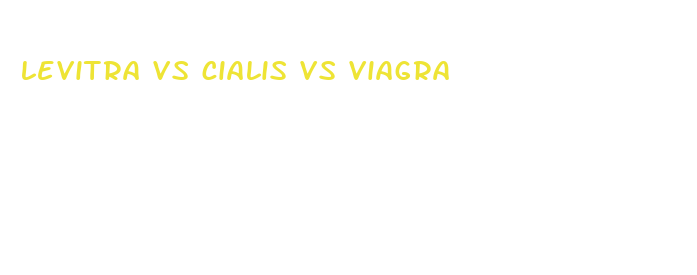 levitra vs cialis vs viagra