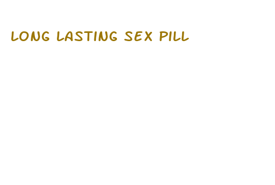 long lasting sex pill