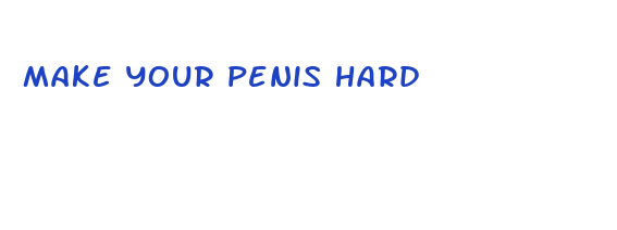 make your penis hard