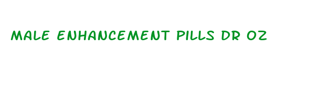 male enhancement pills dr oz