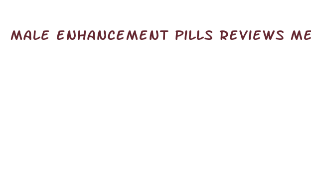 male enhancement pills reviews men s health