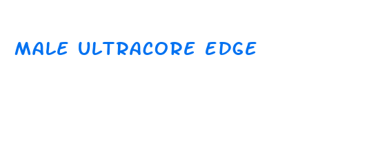 male ultracore edge